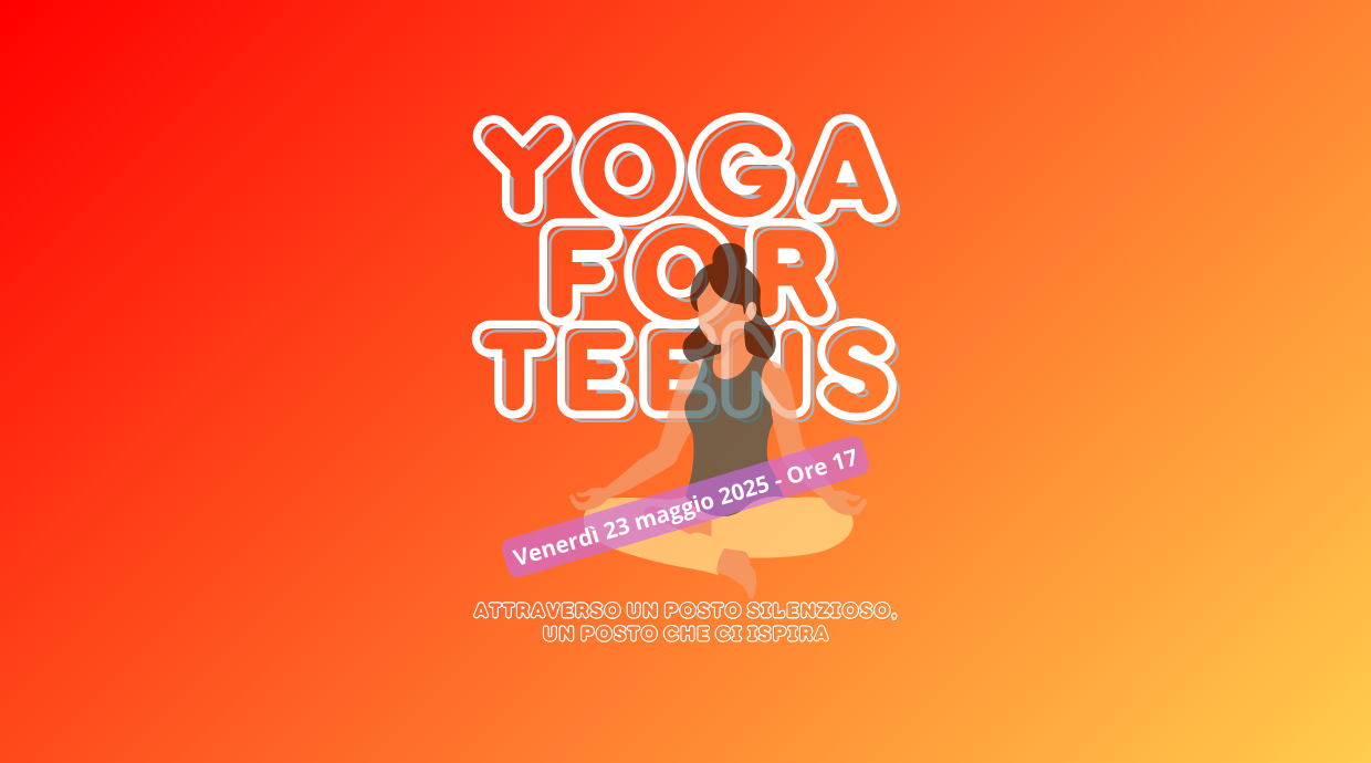 Yoga for teens - Maggio 2025