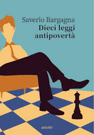 Saverio Bargagna presenta il romanzo "Dieci leggi antipovertà"