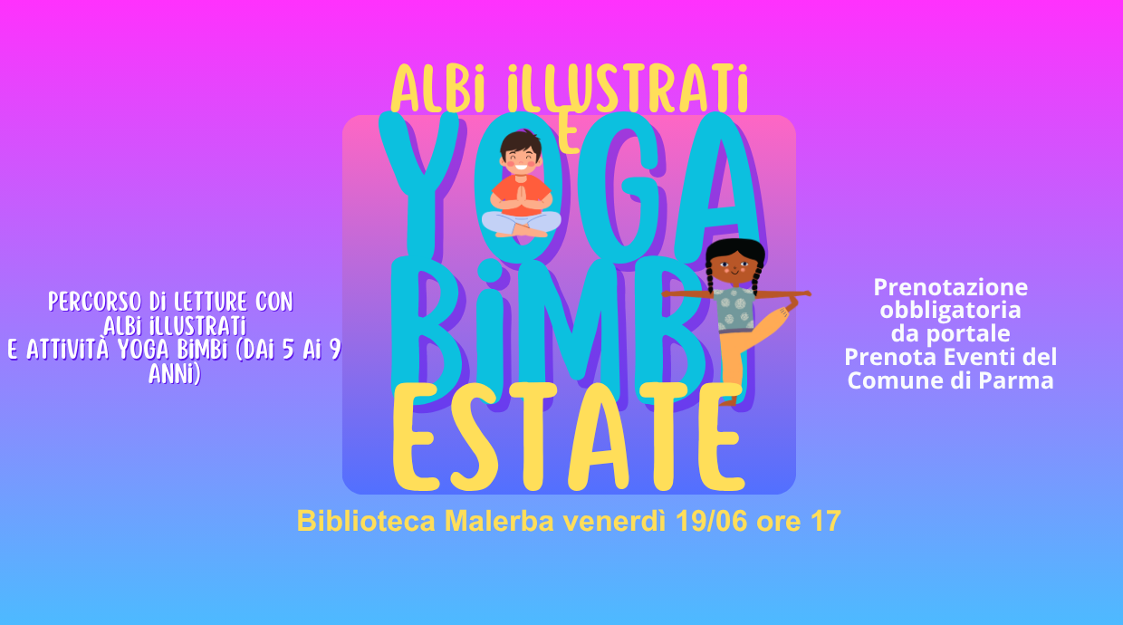 Albi illustrati e yoga bimbi estate - Bib. Malerba 19 Giugno